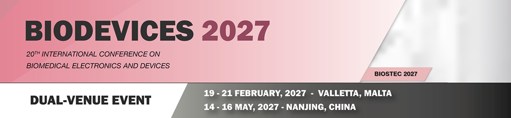 BIOSTEC 2027 - 20th International Joint Conference on Biomedical Engineering Systems and Technologies